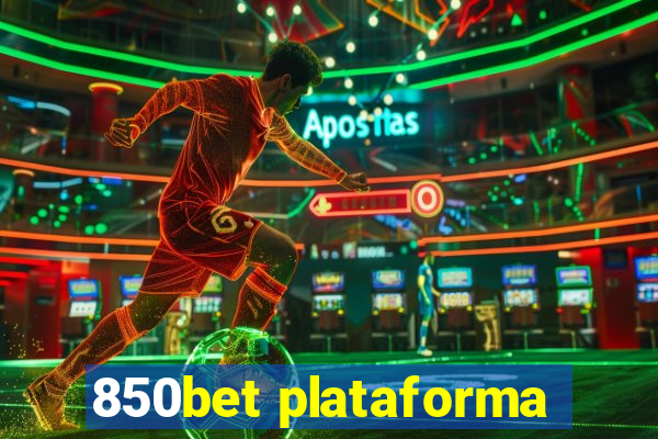 850bet plataforma